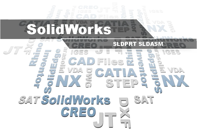 SolidWorks SLDPRT- und SLDASM-Viewer - 3D-Tool öffnet SolidWorks-Dateien neben CATIA, Siemens NX, STEP und SAT